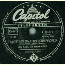 Les Paul and Mary Ford - Im sitting on top of the world /...