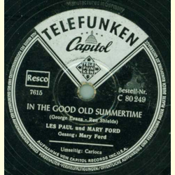 Les Paul und Mary Ford - In the good old Summertime / Carioca