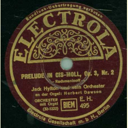 Jack Hylton und sein Orchester - Prelude in G-Moll , Op. 23, Nr. 5 / Prelude in Cis-Moll, Op. 3 Nr. 2