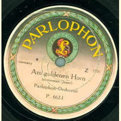 Parlophon-Orchester - Am goldenen Horn / Indianerliebe
