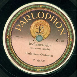 Parlophon-Orchester - Am goldenen Horn / Indianerliebe