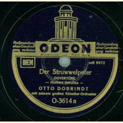 Otto Dobrindt mit seinem großen Künstler-Orchester - Der Struwwelpeter / Aus der Spielzeugschachtel