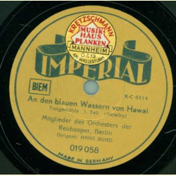 Mitglieder des Orchesters der Reichsoper Berlin, Hans Bund - An den blauen Wassern von Hawai