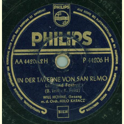 Will Hhne m. d. Orch. Milo Karacz - Domino / In der Taverne von San Remo