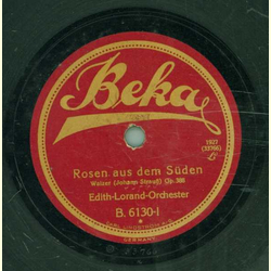 Edith-Lorand-Orchester - Rosen aus dem Sden / Wein, Weib und Gesang