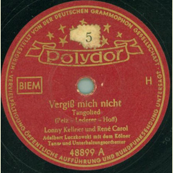 Lonny Kellner & René Carol - Vergiß mich nicht / Verlieb...
