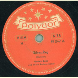 Gustav Bums und seine Radau-Maker - Silver-Rag / Feuerwehr-Dixie