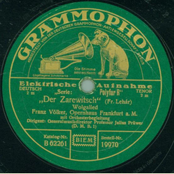 Franz Vlker, Tenor - Der Zarewitsch / Die Zirkusprinzessin