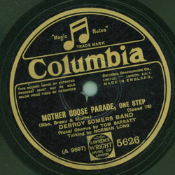 Tom Barret, Debroy Somers Band - Mother goose Parade / Tondeleyo