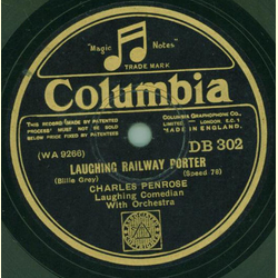 Charles Penrose - Laughteritis / Laughing railway porter
