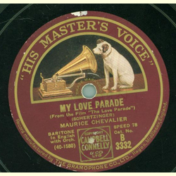 Maurice Chevalier - My Love Parade / Nobodys using it now