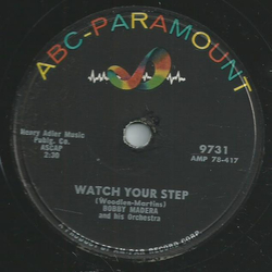 Bobby Madera - Mama, teach me to dance / Watch your Step