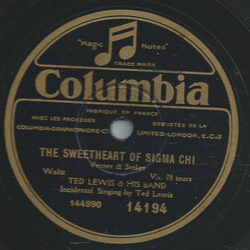 Ted Lewis & his Band - The Sweetheart of sigma chi / Good Night