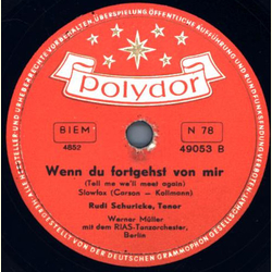 Rudi Schuricke - Moulin Rouge / Wenn du fortgehst von mir