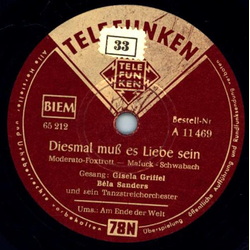 Gisela Griffel - Diesmal muß es Liebe sein / Am Ende der...