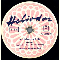 Valentinos Hawaiian-Band - Im Hafen von Hilo / Die blauen...