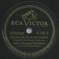 Spike Jones and his City Slickers - William Tell Overture / The man on the flying trapeze