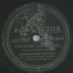 Spike Jones and his City Slickers - The clink clink polka / Macnamaras Band