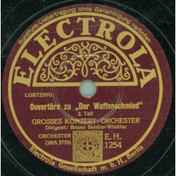 Großes Konzert-Orchester: Bruno Seidler-Winkler - Ouvertüre zu Der Waffenschmied