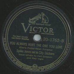 Spike Jones and his City Slickers - The blue danube /  You always hurt the only you love