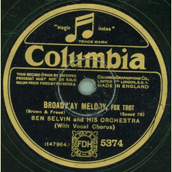 The Broadway Nitelites / Ben Selvin and his Orchestra - You were meant for me / Broadway Melody