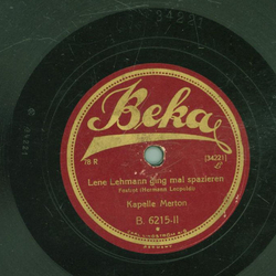 Kapelle Merton - Sag du, sag du zu mir! / Lene Lehmann ging mal spazieren