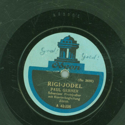 Paul Gerber - Rigi-Jodel / Mi Vater isch en Appezeller