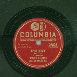 Woody Herman - Apple Honey / Out of this world