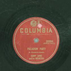Harry James and his Orchestra - Palladium Party / Ruby 
