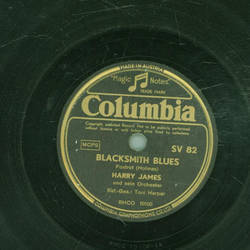Harry James - Baby Blues / Blacksmith Blues 