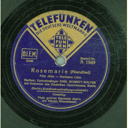 Karl Schmitt-Walter - Rosemarie / Viele goldne Sternlein...