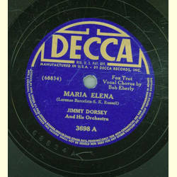 Jimmy Dorsey - Maria Elena / Green Eyes