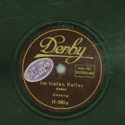 Gesang - Im tiefen Keller / In der Waldschenke