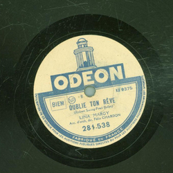 Lina Margy,  Felix Chardon - Oublie ton reve / Mon Grand 