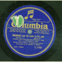 Handel Festival Choir, Henry J. Wood Orch.  - Messiah - And the glory of the lord  / Messiah - Behold the lamb of God 