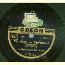 Großes Odeon-Orchester  - Die Schmiede im Walde / Die Mühle im Schwarzwald