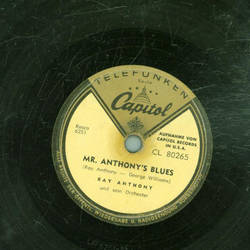 Ray Anthony - Mr. Anthonys Blues / Trumpet Boogie
