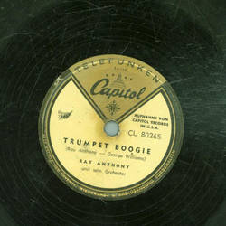 Ray Anthony - Mr. Anthonys Blues / Trumpet Boogie