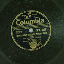 The Beverly Sisters - I never was loved by anyone else / Sin