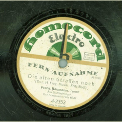 Franz Baumann - Die alten Straen noch / Ich war zu...