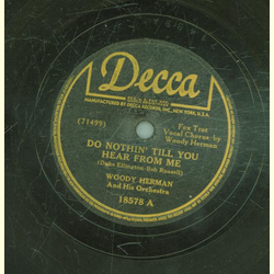 Woddy Hermann - Do nothin till you hear from me / By the river of the roses