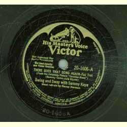 Sammy Kaye - There goes that song again / You always hurt...
