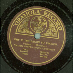 The new Mayfair Dance Orchestra - Why is the bacon so though / Roses of yesterday