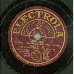 Rudy Vallee / Ted Weems und sein Orchester - Miss you /...