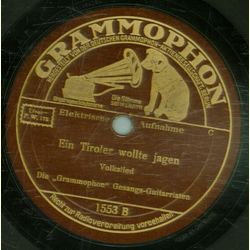 Die Grammophon Gesangs-Guitarristen - O du mein Edelweiß...