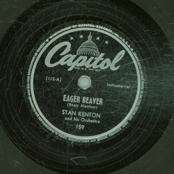 Stan Kenton - Eager Beaver / Artistry in rhythm