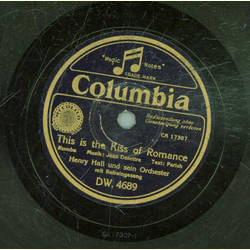 Henry Hall - This is the Kiss of Romance / I ups to her and she ups to me 