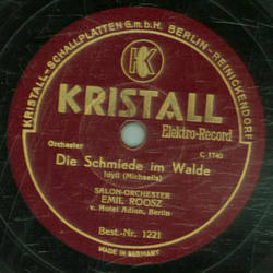 Kristall-Orchester - Die Mhle im Schwarzwald / Die Schmiede im Walde 