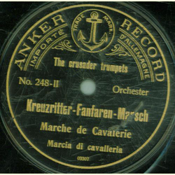 Orchester - Fehrbelliner Reitermarsch / Kreuzritter-Fanfahren-Marsch