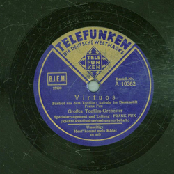 Gro�es Tonfilm-Orchester  - Heut kommt mein M�del zu mir / Virtuos